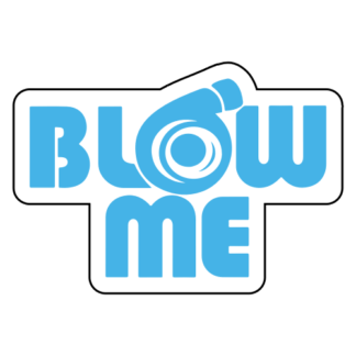 Blow Me Sticker (Baby Blue)